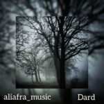 آهنگ جدید از علی افرا بنام درد